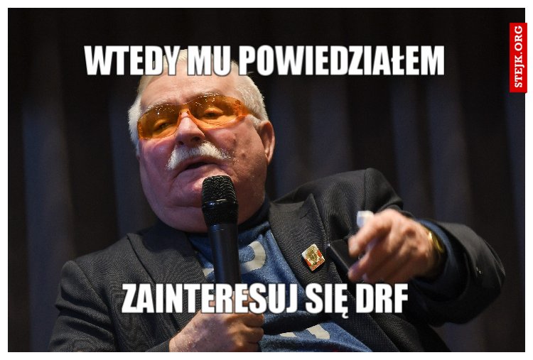 Wtedy mu powiedziałem