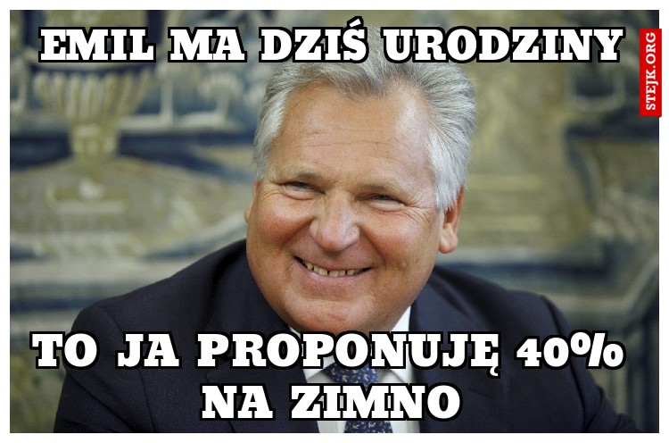 emil ma dziś urodziny