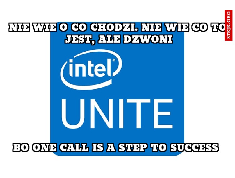 nie wie o co chodzi. nie wie co to jest, ale dzwoni