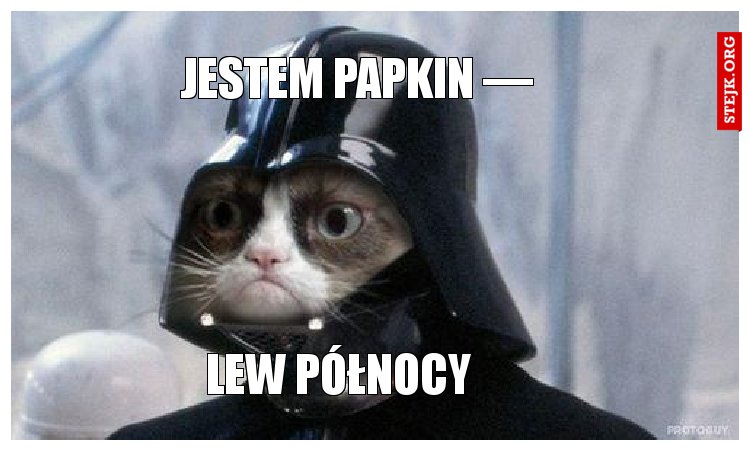 Jestem Papkin — 