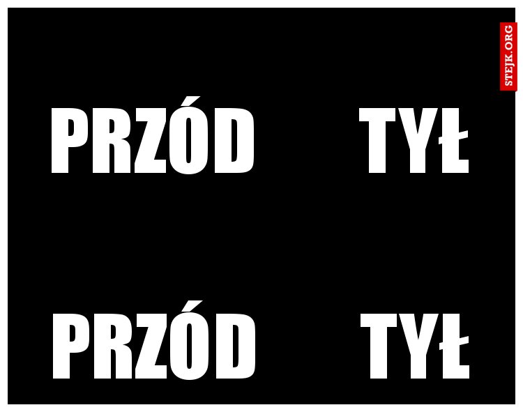   PRZÓD       TYŁ                         PRZÓD       TYŁ