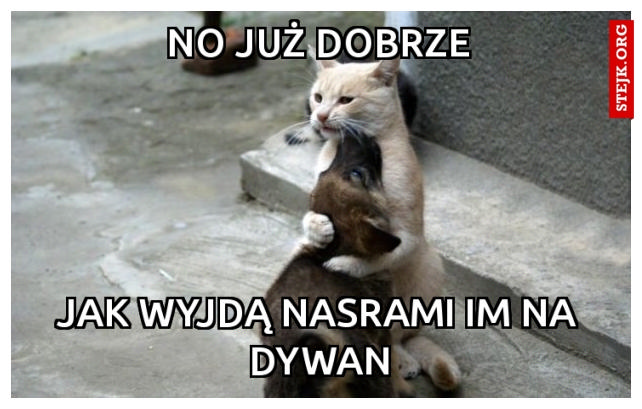 NO JUŻ DOBRZE