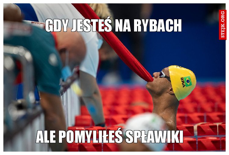 gdy jesteś na rybach