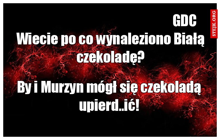 Wiecie po co wynaleziono Białą czekoladę?