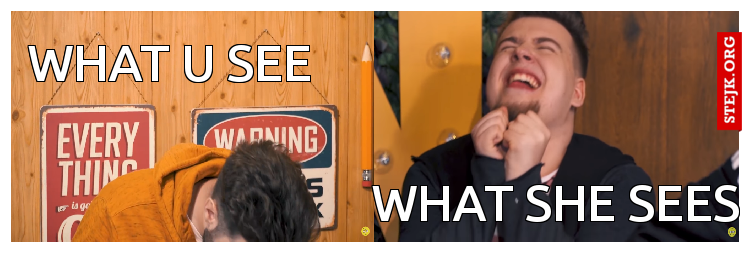 what u see   