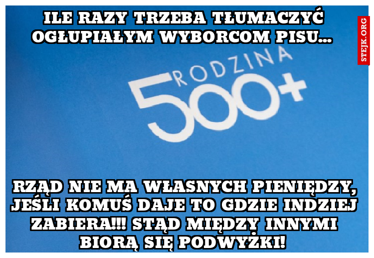 Ile razy trzeba tłumaczyć ogłupiałym wyborcom pisu... 