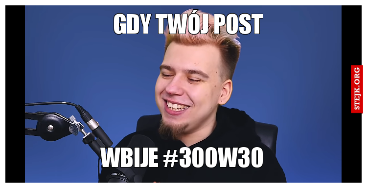 Gdy twój post