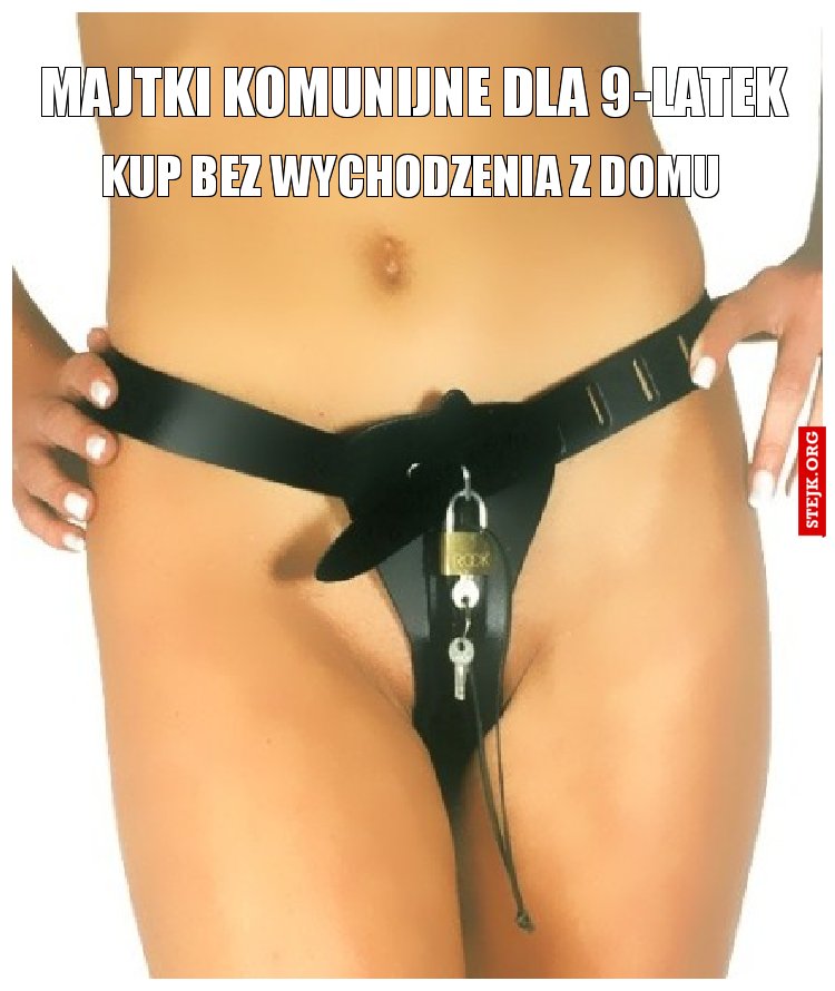 mAJTKI KOMUNIJNE DLA 9-LATEK