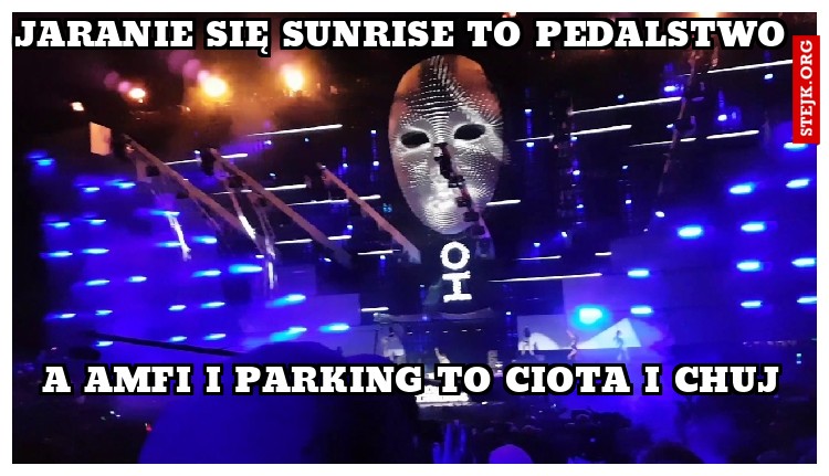 Jaranie się sunrise to pedalstwo
