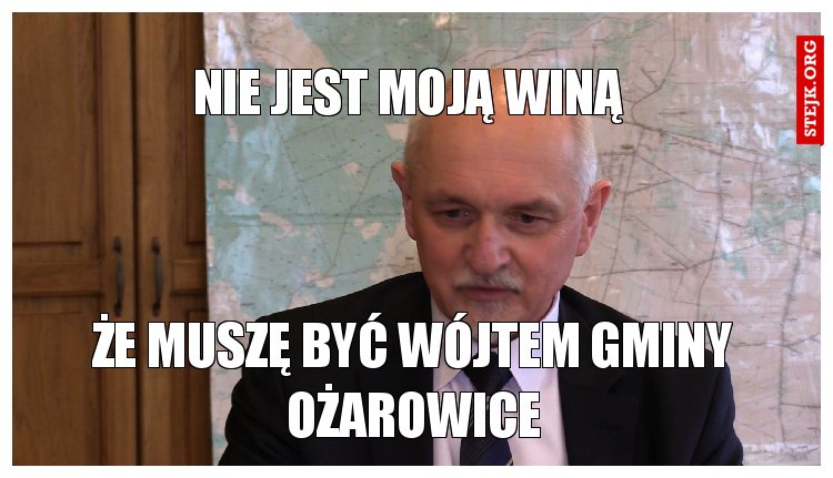 NIE JEST MOJĄ WINĄ 