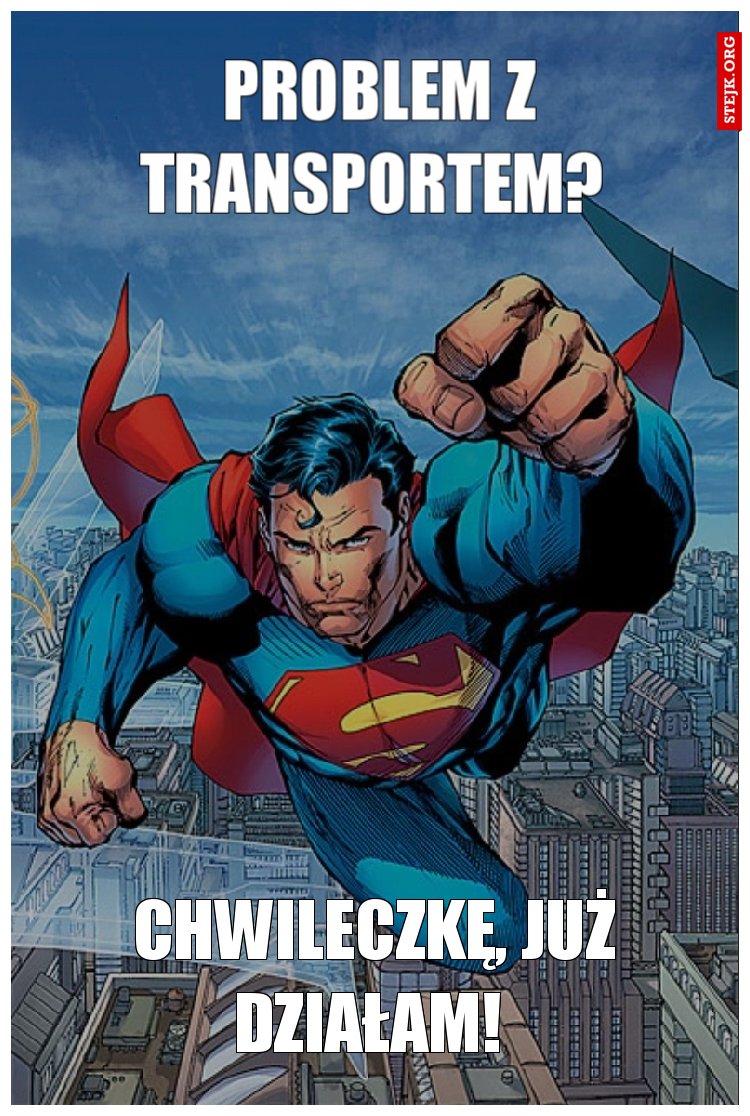 Problem z transportem? 