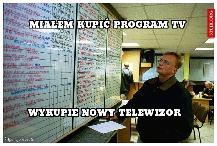 Miałem kupić program tv
