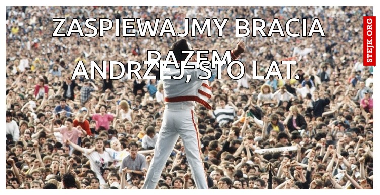 Zaspiewajmy bracia razem