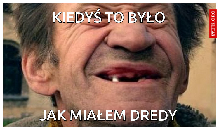 kiedyś to było