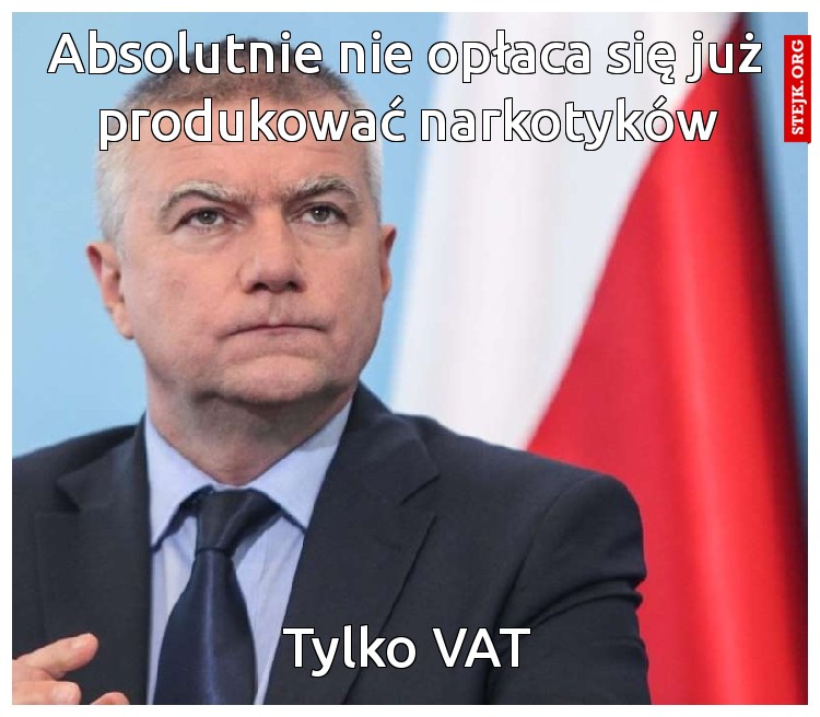 Absolutnie nie opłaca się już produkować narkotyków
