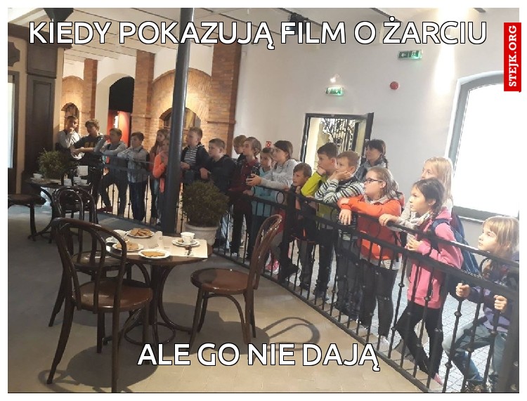 kiedy pokazują film o żarciu
