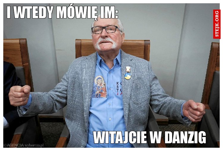 I wtedy mówię im: