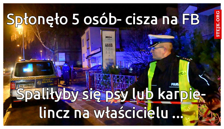 Spłonęło 5 osób- cisza na FB