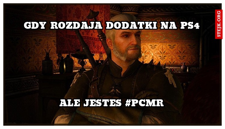 GDY ROZDAJA DODATKI NA PS4