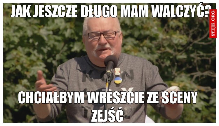 Jak jeszcze długo mam walczyć?