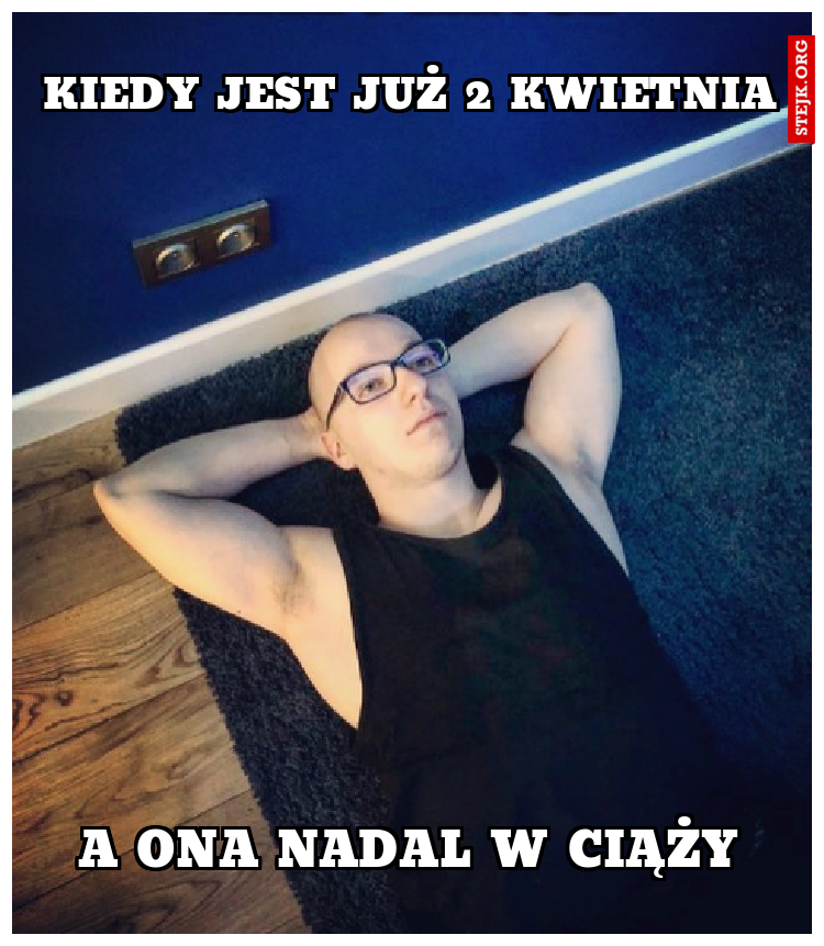 kiedy jest już 2 kwietnia