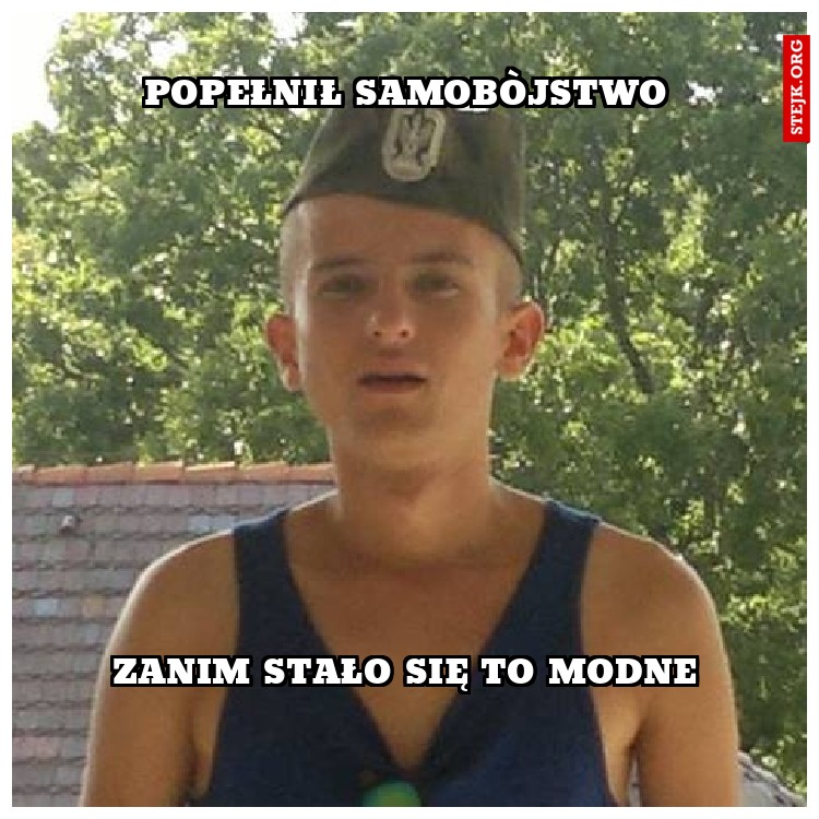 popełnił samobòjstwo