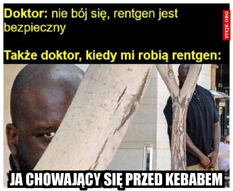 Ja chowający się przed kebabem 