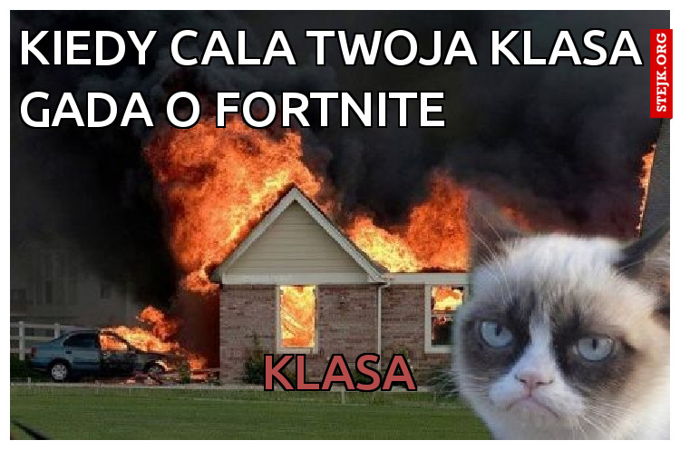 Kiedy cala twoja klasa gada o fortnite