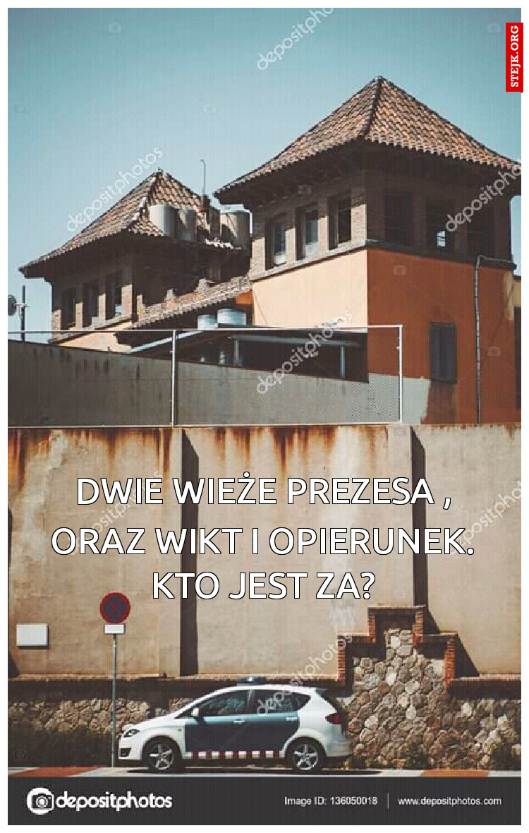 dwie wieże prezesa ,