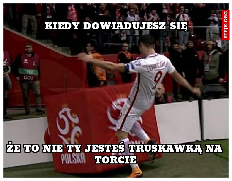 KIEDY DOWIADUJESZ SIĘ