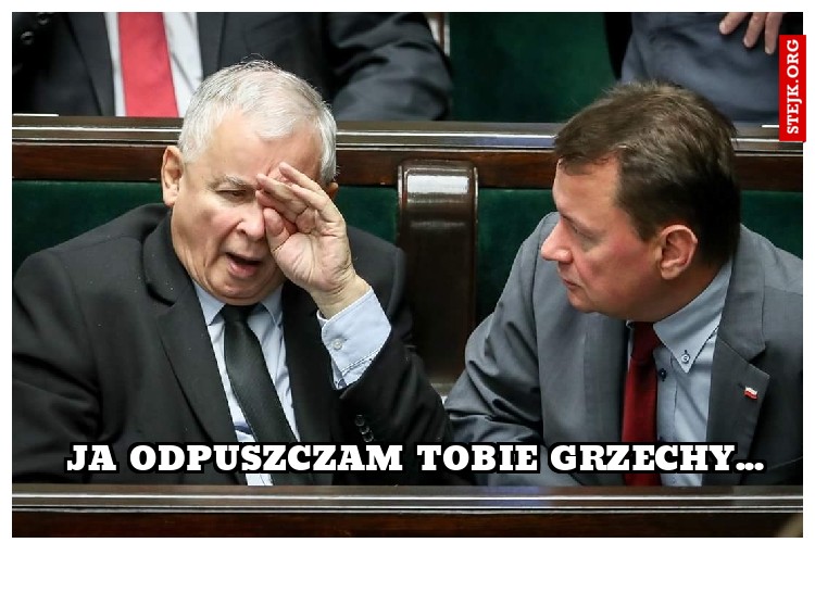 JA ODPUSZCZAM TOBIE GRZECHY...