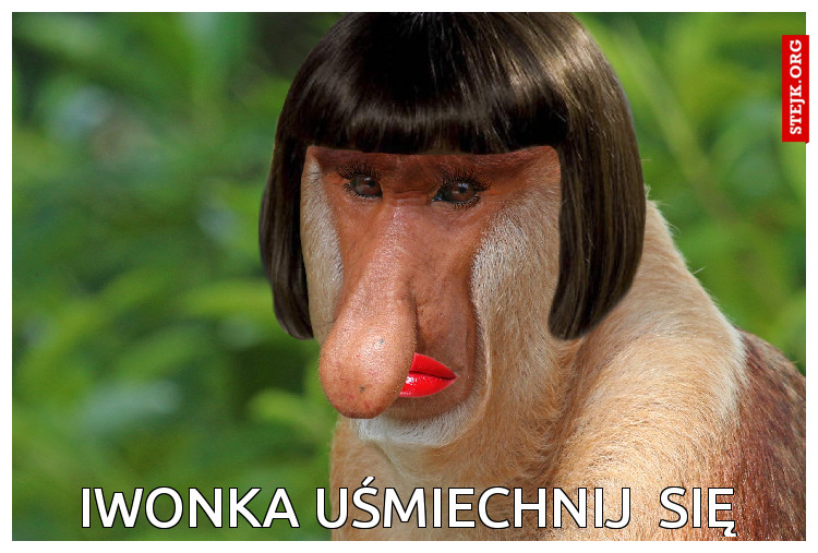 Iwonka uśmiechnij  się