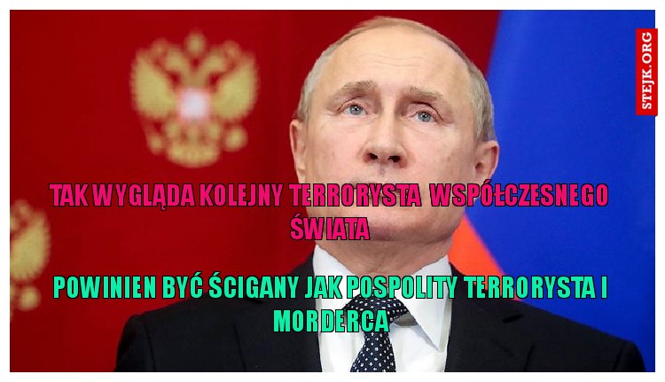 Tak wygląda kolejny terrorysta  Współczesnego Świata