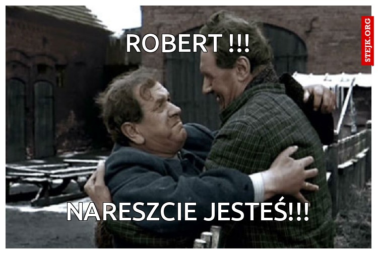 Robert !!!