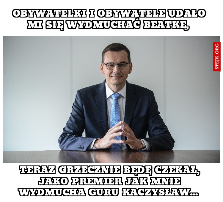 Obywatelki i Obywatele udało mi się wydmuchać Beatkę, 