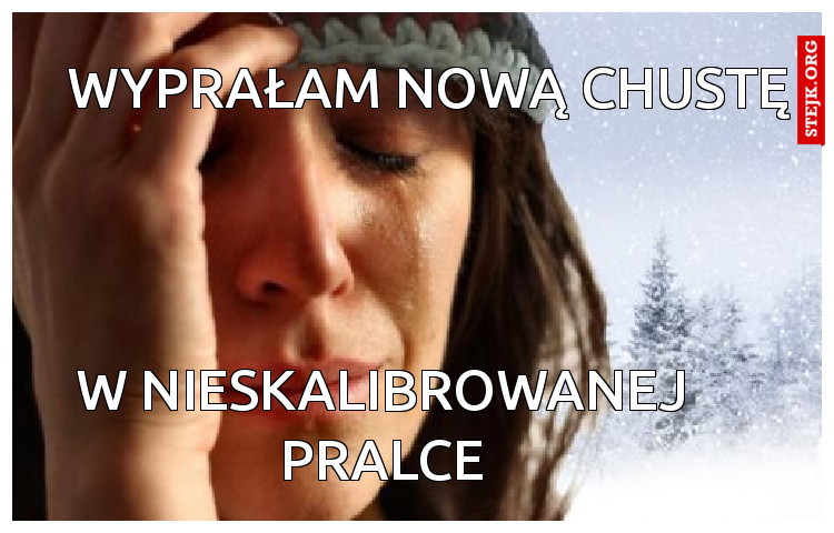 Wyprałam nową chustę