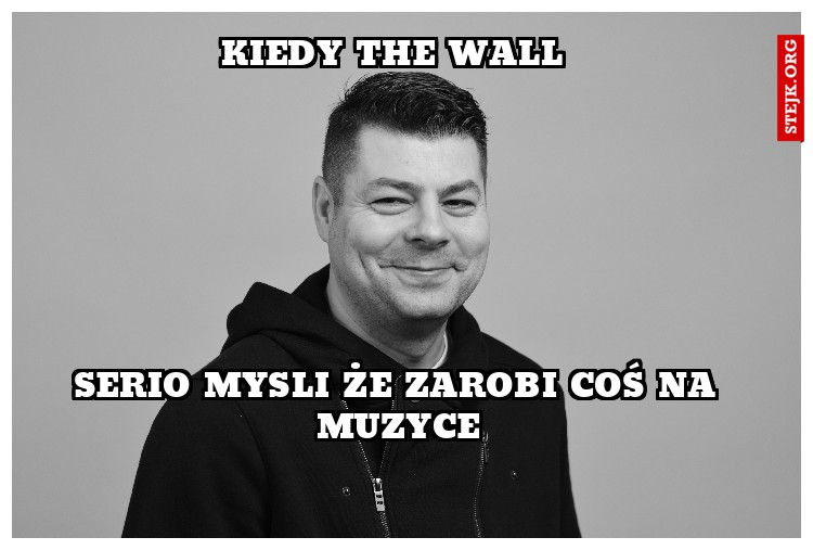 kiedy the wall