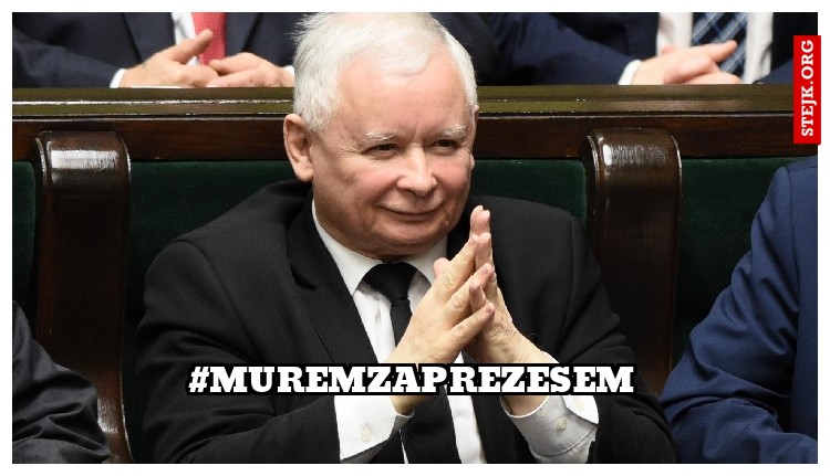 #MuremZaPrezesem