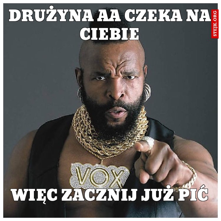 drużyna aa czeka na ciebie