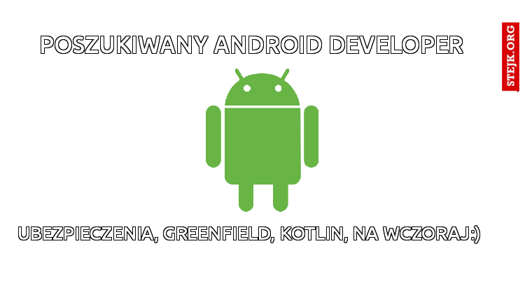 Poszukiwany Android Developer