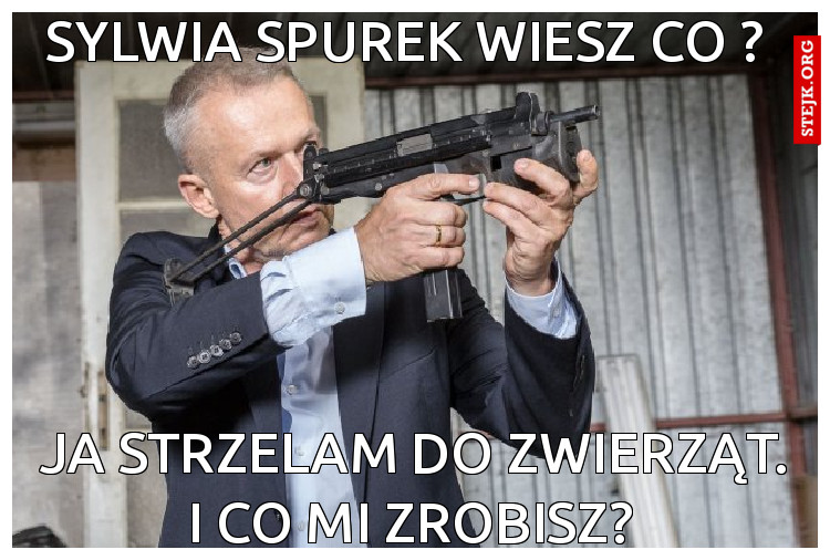 Sylwia Spurek wiesz co ? 