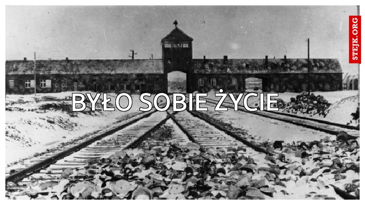 Było sobie życie