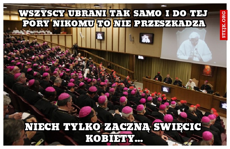 WSZYSCY UBRANI TAK SAMO I DO TEJ PORY NIKOMU TO NIE PRZESZKADZA