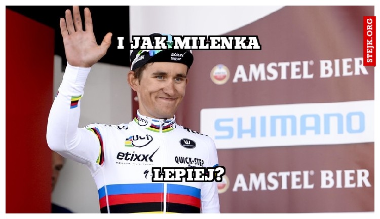 I jak Milenka