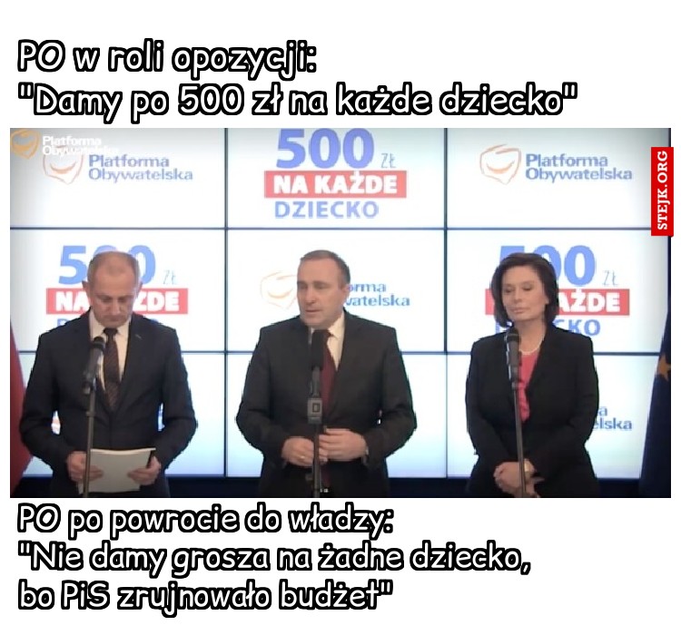 PO w roli opozycji:                                "Damy po 500 zł na każde dziecko"