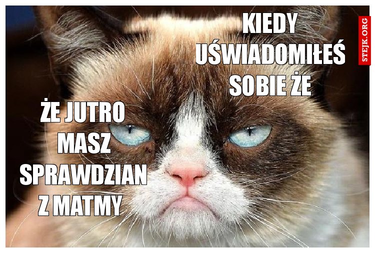Kiedy uświadomiłeś sobie że