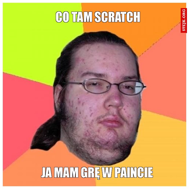  Co tam Scratch