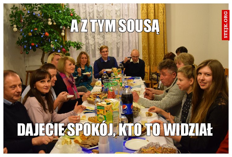 A z tym sousą