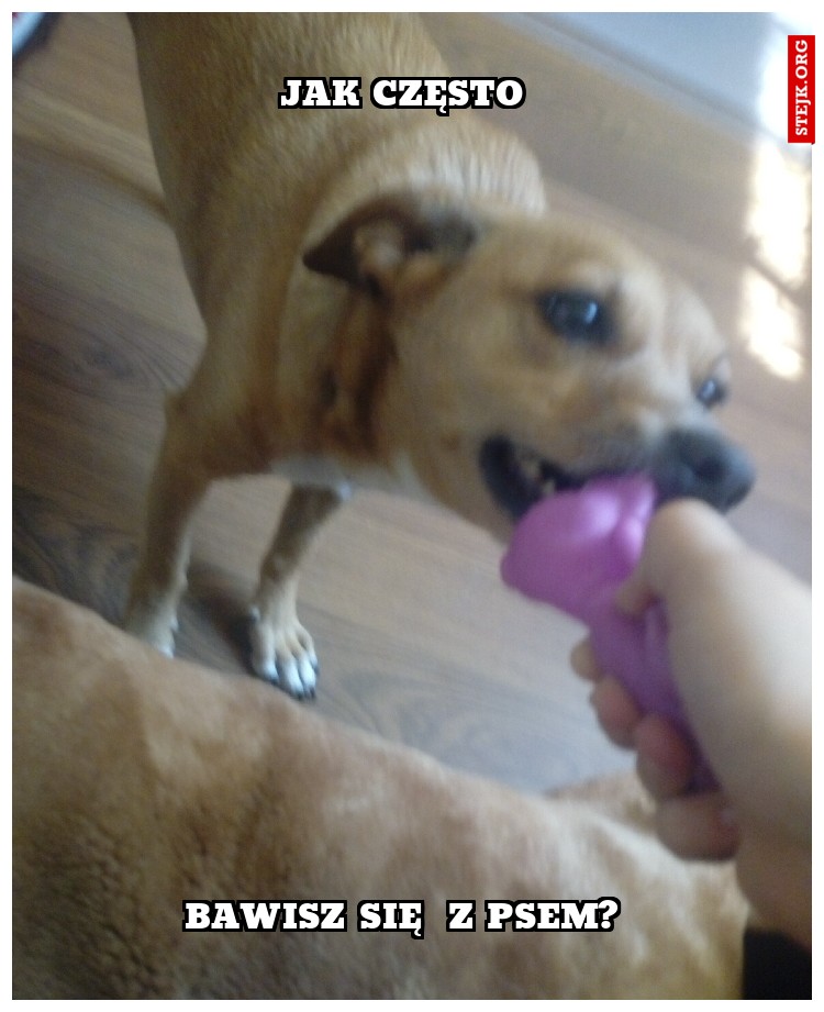 Jak często 