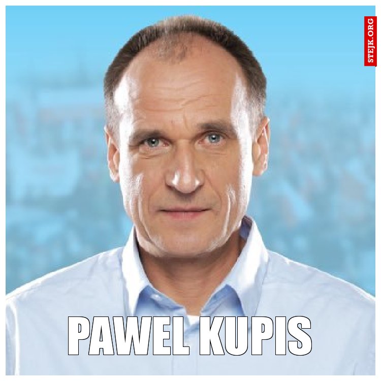 PAWEL KUPIS
